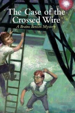 Cover of The Case of the Crossed Wire