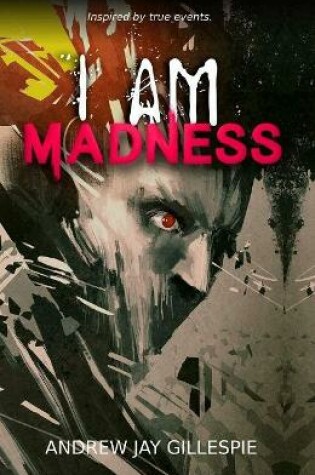 Cover of I  Am Madness