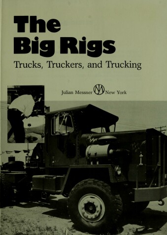 Book cover for The Big Rigs