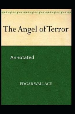 Cover of The Angel of Terror Annotated