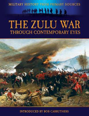 Book cover for The Zulu War Through Contemporary Eyes