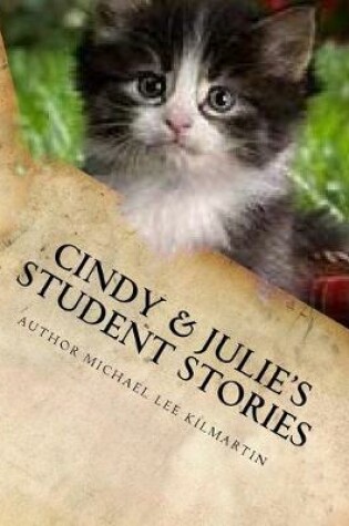 Cover of Cindy & Julie's Student Stories