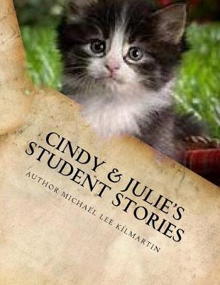 Book cover for Cindy & Julie's Student Stories