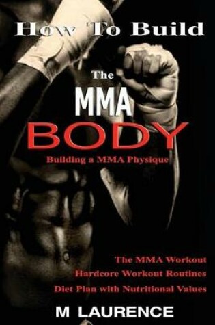 Cover of How To Build the MMA Body