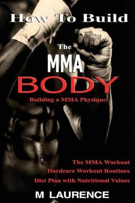 Book cover for How To Build the MMA Body