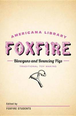 Book cover for Blowguns and Bouncing Pigs