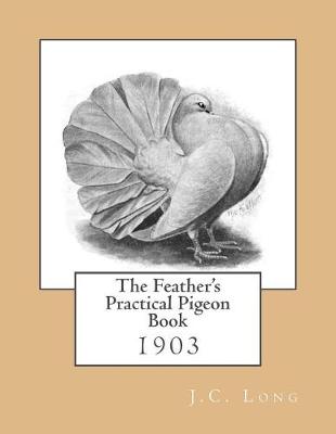 Book cover for The Feather's Practical Pigeon Book