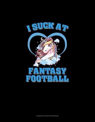 Cover of I Suck At Fantasy Football #SACKO
