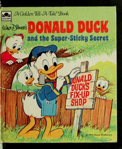 Book cover for Donald Duck and the Super-Sticky Secret