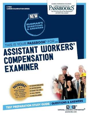 Book cover for Assistant Workers' Compensation Examiner (C-1643)