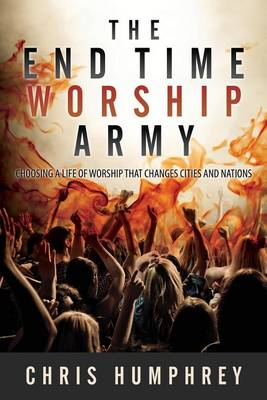 Book cover for The End Time Worship Army