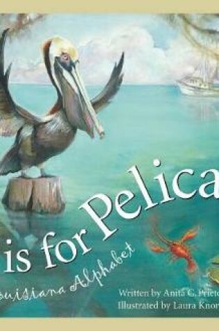 Cover of P Is for Pelican