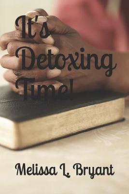 Book cover for It's Detoxing Time!