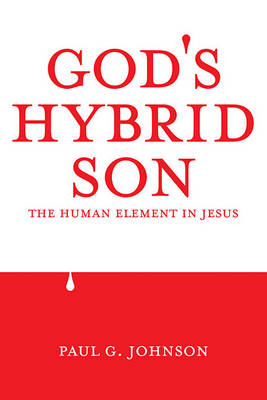 Book cover for God's Hybrid Son