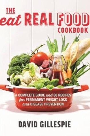 Cover of The Eat Real Food Cookbook