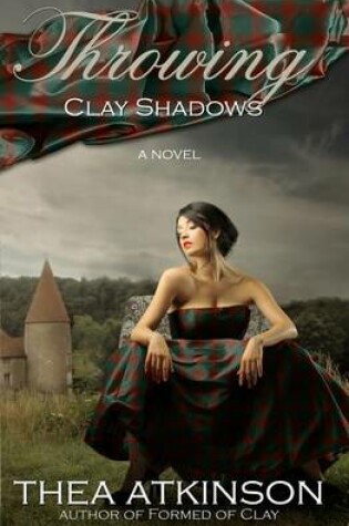 Cover of Throwing Clay Shadows