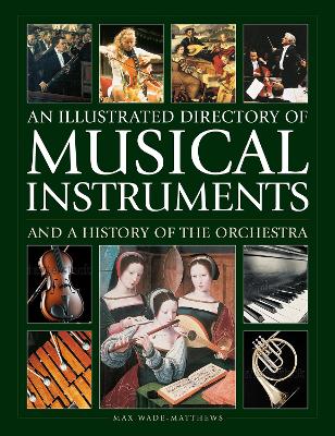 Book cover for Musical Instruments and a History of The Orchestra, An Illustrated Directory of