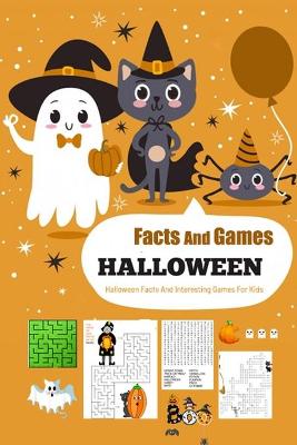 Book cover for Halloween Facts And Games