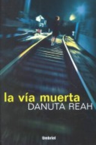 Cover of La Via Muerta