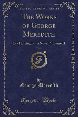 Book cover for The Works of George Meredith, Vol. 4