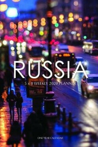 Cover of Russia 5 x 8 Weekly 2020 Planner