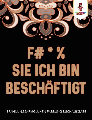 Book cover for F# * % Sie ich bin beschaftigt