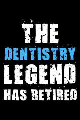 Book cover for The Dentistry legend has retired