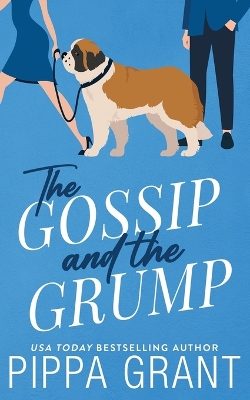 Book cover for The Gossip and The Grump