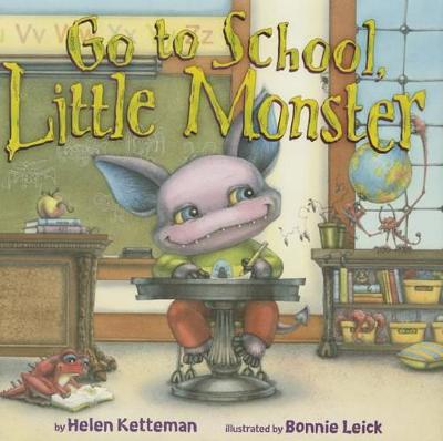 Cover of Go to School, Little Monster