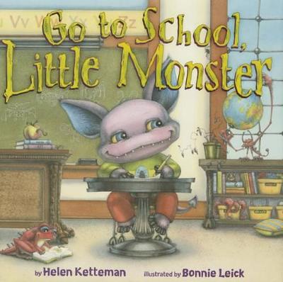 Book cover for Go to School, Little Monster