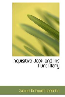 Book cover for Inquisitive Jack and His Aunt Mary