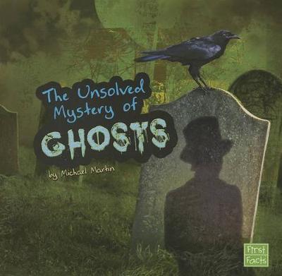 Book cover for The Unsolved Mystery of Ghosts