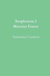 Book cover for Xerplexeon I Mercine Forest