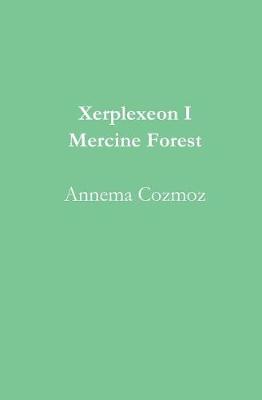 Cover of Xerplexeon I Mercine Forest