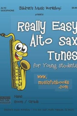 Cover of Really Easy Alto Sax Tunes