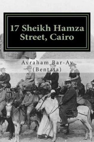 Cover of 17 Sheikh Hamza Street, Cairo