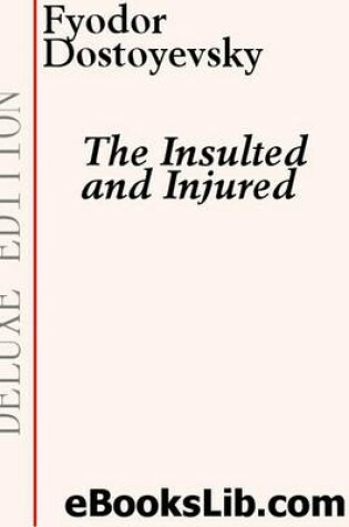 Cover of The Insulted and the Injured