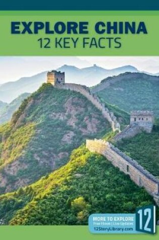 Cover of Explore China: 12 Key Facts