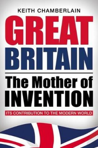 Cover of GB Great Britain. The mother of invention