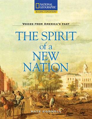 Book cover for Reading Expeditions (Social Studies: Voices from America's Past): The Spirit of a New Nation
