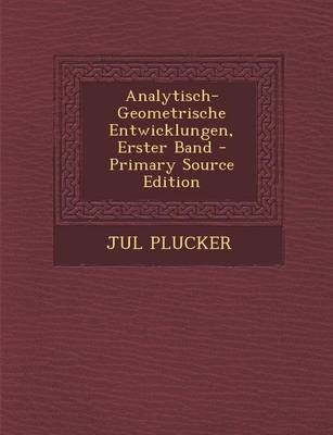 Book cover for Analytisch-Geometrische Entwicklungen, Erster Band