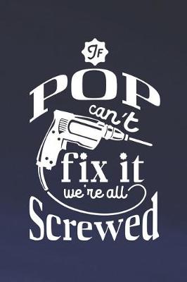 Book cover for If Pop Can't Fix It We're All Screwed