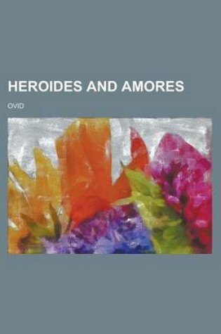 Cover of Heroides and Amores