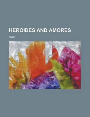 Book cover for Heroides and Amores