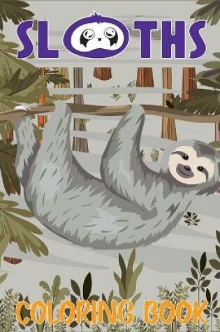 Cover of Sloths Coloring Book