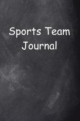 Book cover for Sports Team Journal Chalkboard Design