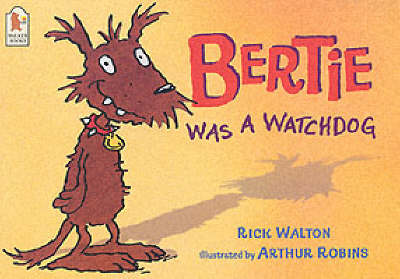 Book cover for Bertie Was A Watchdog