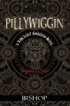 Book cover for PILLYWIGGIN and The Lost Shadow Boys