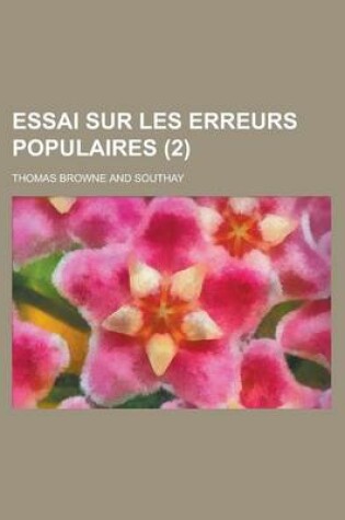 Cover of Essai Sur Les Erreurs Populaires (2 )