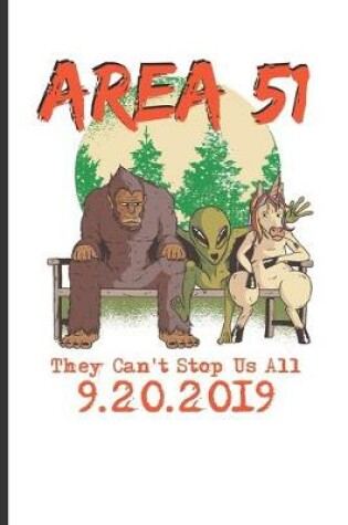 Cover of Area 51 They Can't Stop Us All 9.20.2019